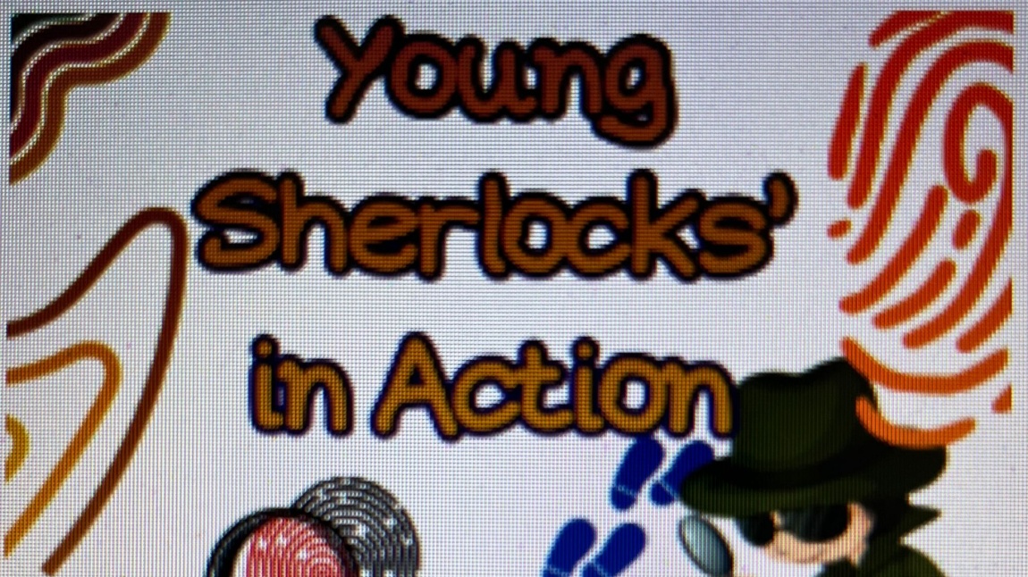 Young Sherlocks' in Action eTwinning Projemiz